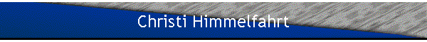 Christi Himmelfahrt
