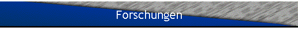 Forschungen