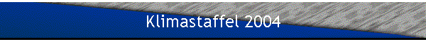 Klimastaffel 2004